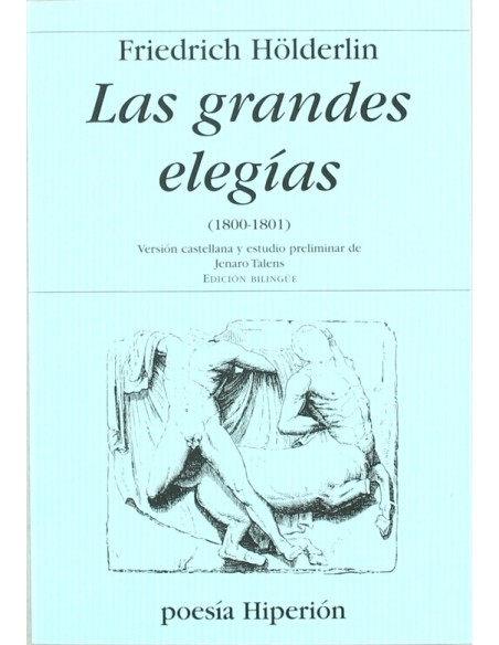 Las grandes elegías 1800-1801 (Nuevo) Las grandes elegías 1800-1801 (Nuevo)