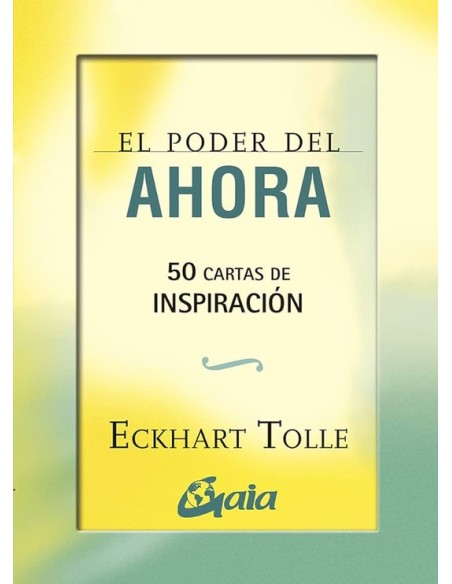 El poder del ahora. 50 cartas de inspiración (Nuevo)