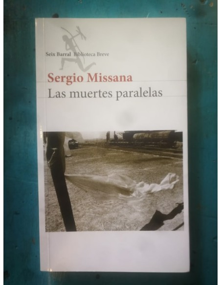 Las muertes paralelas (Usado) Las muertes paralelas (Usado)