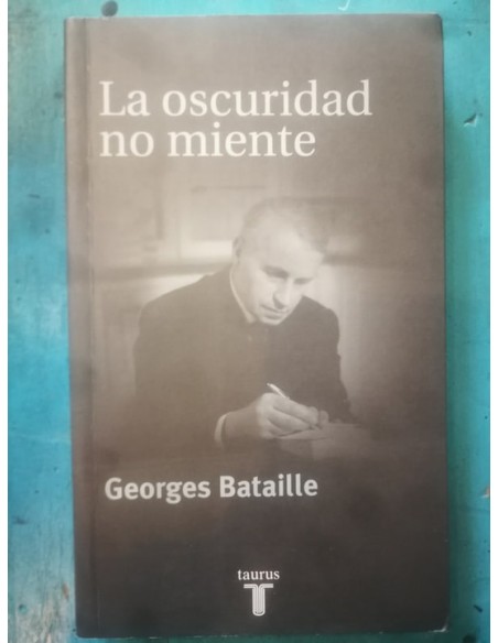 La oscuridad no miente (Usado) La oscuridad no miente (Usado)