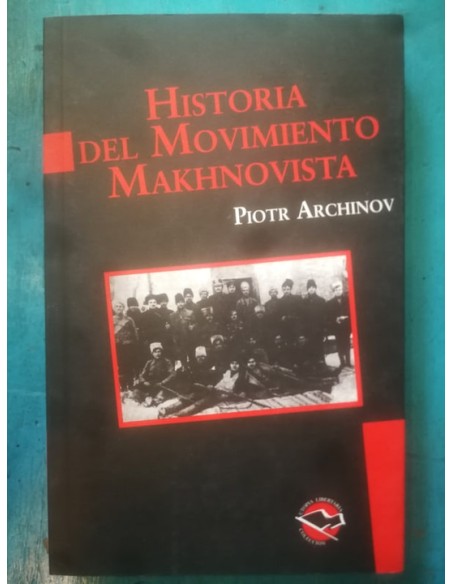 Historia del movimiento makhnovista (Usado)