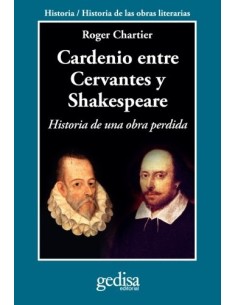 Cardenio entre Cervantes y Shakespeare (Nuevo)