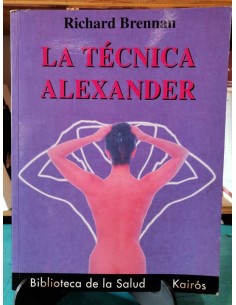 La técnica Alexander (Usado)