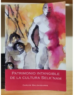 Patrimonio intangible de la cultura Selknam (Usado)