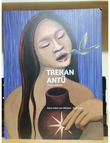 Trekan Antü/ Poesía Mapuche (Usado) Trekan Antü/ Poesía Mapuche (Usado)