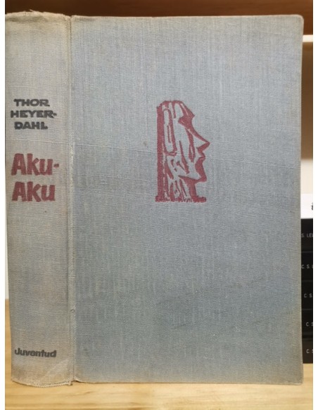 Aku-Aku. El secreto de la Isla de Pascua (Usado) Aku-Aku. El secreto de la Isla de Pascua (Usado)
