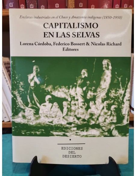 Capitalismo en las selvas (Usado) Capitalismo en las selvas (Usado)