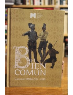 El bien común. Colección MNBA 2017-2018 (Usado)