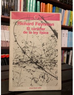 El carácter de la ley físiica (Usado)