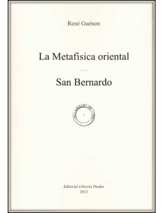 La metafísica oriental / San Bernardo (Nuevo)
