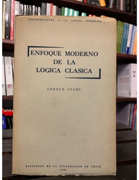 Enfoque moderno de la lógica clásica (Usado) Enfoque moderno de la lógica clásica (Usado)