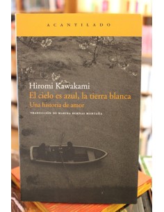 El cielo es azul, la tierra blanca (Usado)