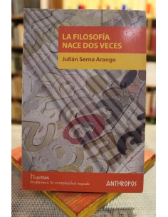 La filosofía nace dos veces (Usado)