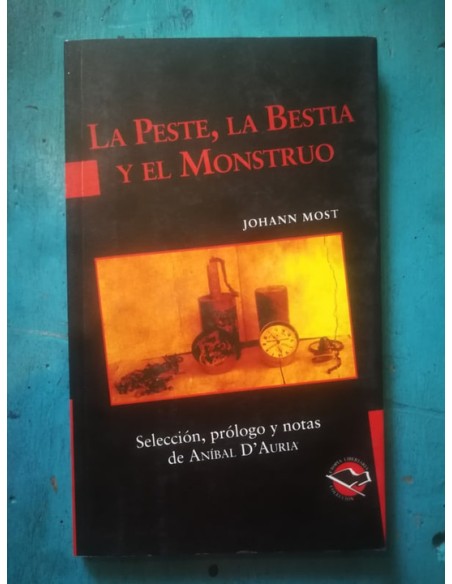 La peste, la bestia y el monstruo (Usado) La peste, la bestia y el monstruo (Usado)