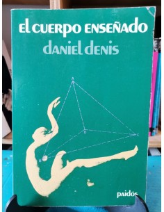 El cuerpo enseñado (Usado)