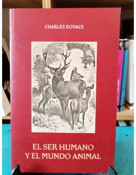 El ser humano y el mundo animal (Usado) El ser humano y el mundo animal (Usado)