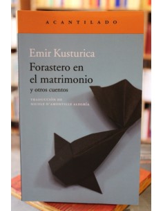 Forastero en el matrimonio y otros cuentos (Usado)