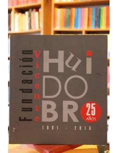 25 años Fundación Vicente Huidobro 1991-2016 (Usado)