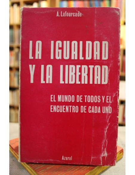 La igualdad y la libertad (Usado) La igualdad y la libertad (Usado)