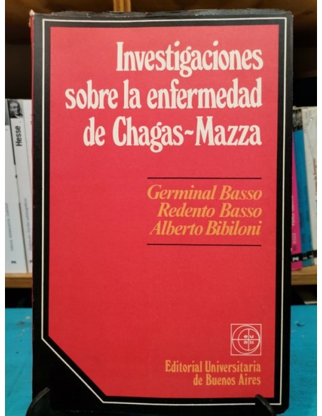 Investigaciones sobre la enfermedad de Chagas-Mazza (Usado) Investigaciones sobre la enfermedad de Chagas-Mazza (Usado)