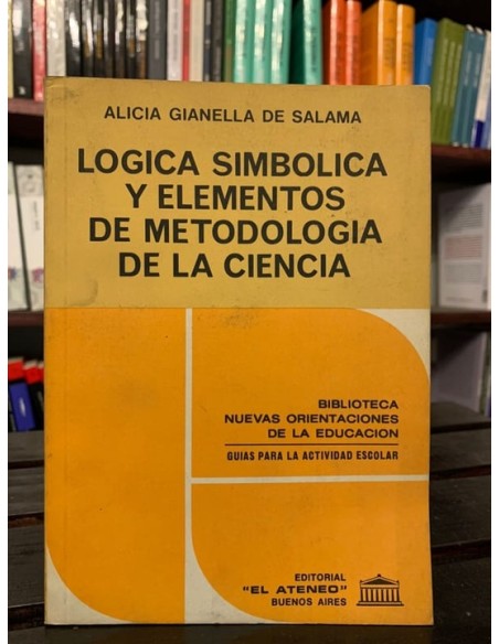 Lógica simbolica y elementos de metodología de la ciencia (Usado) Lógica simbolica y elementos de metodología de la ciencia (Usado)
