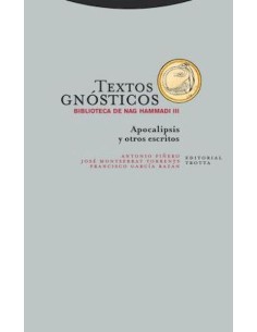 Textos gnósticos. Biblioteca de Nag Hammadi III: Apocalipsis y otros escritos (Nuevo)