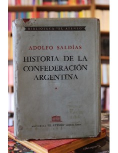 Historia de la confederación Argentina. Tomo 1 (Usado)