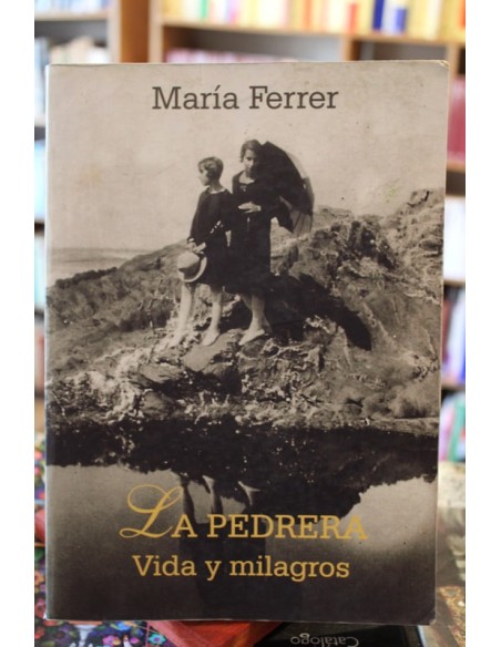 La pedrera. Vida y milagros (Usado) La pedrera. Vida y milagros (Usado)