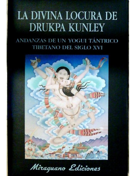 La divina Locura de Drukpa Kunley (Nuevo)