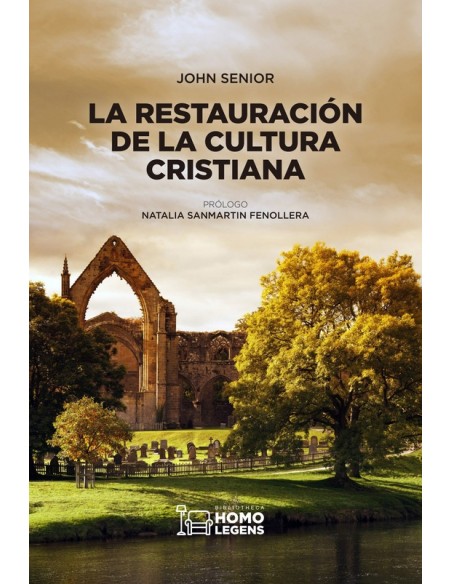 La restauración de la cultura cristiana (Nuevo)