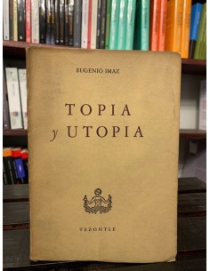 Topia y Utopía (Usado)