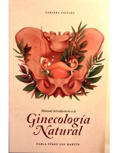 Manual Introductorio a la ginecología natural (Tercera edición) (Nuevo)