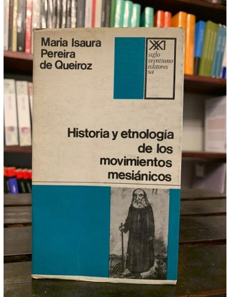 Historia y etnología de los movimientos mesiánicos (Usado) Historia y etnología de los movimientos mesiánicos (Usado)