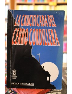 La crucificada del cerro cordillera (Usado)