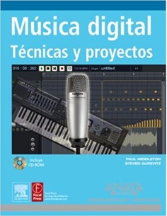 Música Digital Técnicas Y Proyectos (Nuevo)