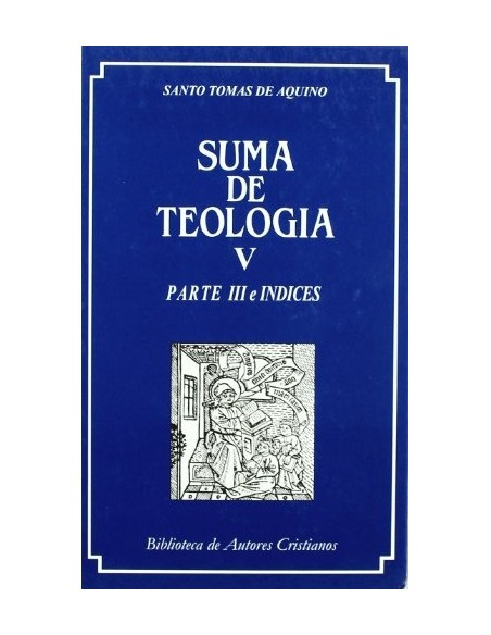 Suma de Teología V (Nuevo) Suma de Teología V (Nuevo)