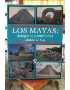 Los Mayas: incógnitas y realidades (Usado)