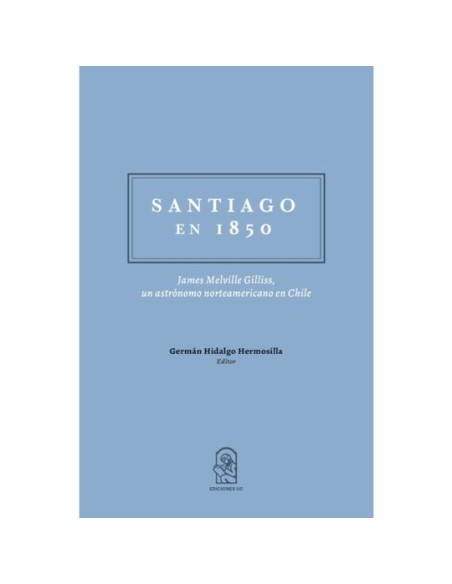 Santiago en 1850 (Nuevo) Santiago en 1850 (Nuevo)