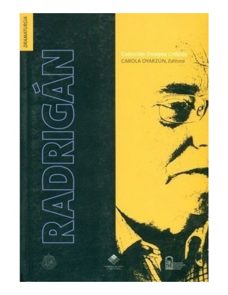 Colección ensayos críticos. Juan Radrigán (Nuevo)
