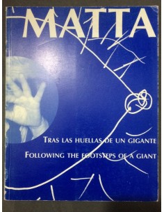 Matta. Tras las huellas de un gigante (Usado)