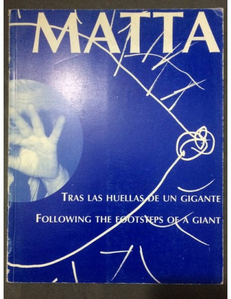 Matta. Tras las huellas de un gigante (Usado) Matta. Tras las huellas de un gigante (Usado)