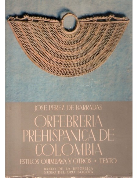 Orfebrería prehispánica de Colombia (Usado) Orfebrería prehispánica de Colombia (Usado)