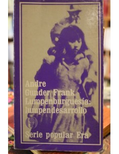 Lumpenburguesía. Lumpendesarrollo (Usado)