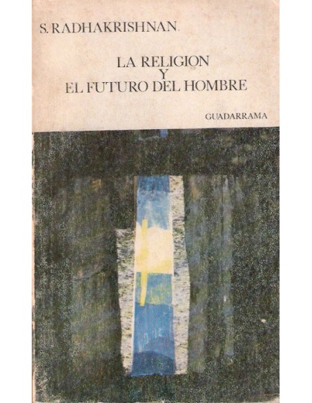 La religión y el futuro del hombre (Usado) La religión y el futuro del hombre (Usado)