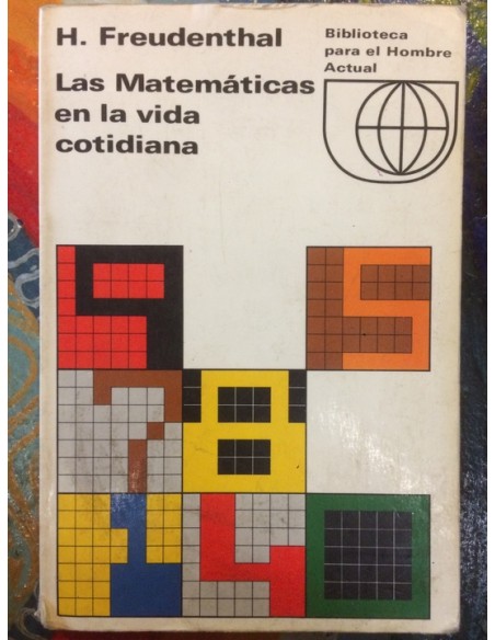 Las matemáticas en la vida cotidiana (Usado)