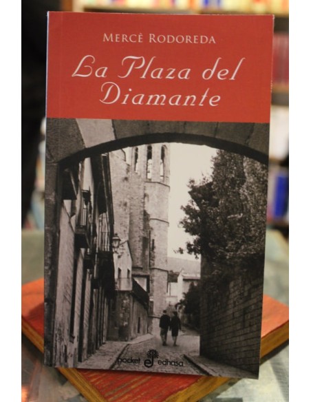 La plaza del diamante (Usado) La plaza del diamante (Usado)