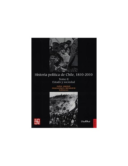 Historia política de Chile, 110-2010 Tomo II (Nuevo) Historia política de Chile, 110-2010 Tomo II (Nuevo)
