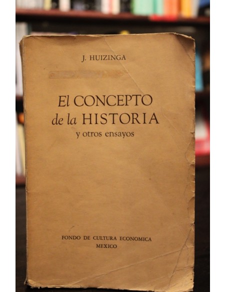 El concepto de la Historia y otros ensayos (Usado) El concepto de la Historia y otros ensayos (Usado)