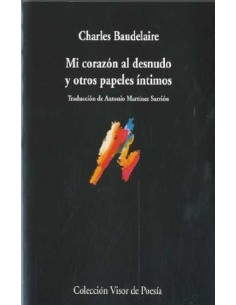 Mi corazón al desnudo y otros papeles íntimos (Nuevo)