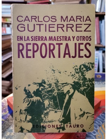 En la Sierra Maestra y otros reportajes (Usado) En la Sierra Maestra y otros reportajes (Usado)